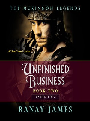 cover image of Unfinished Business, Parts 1 and 2